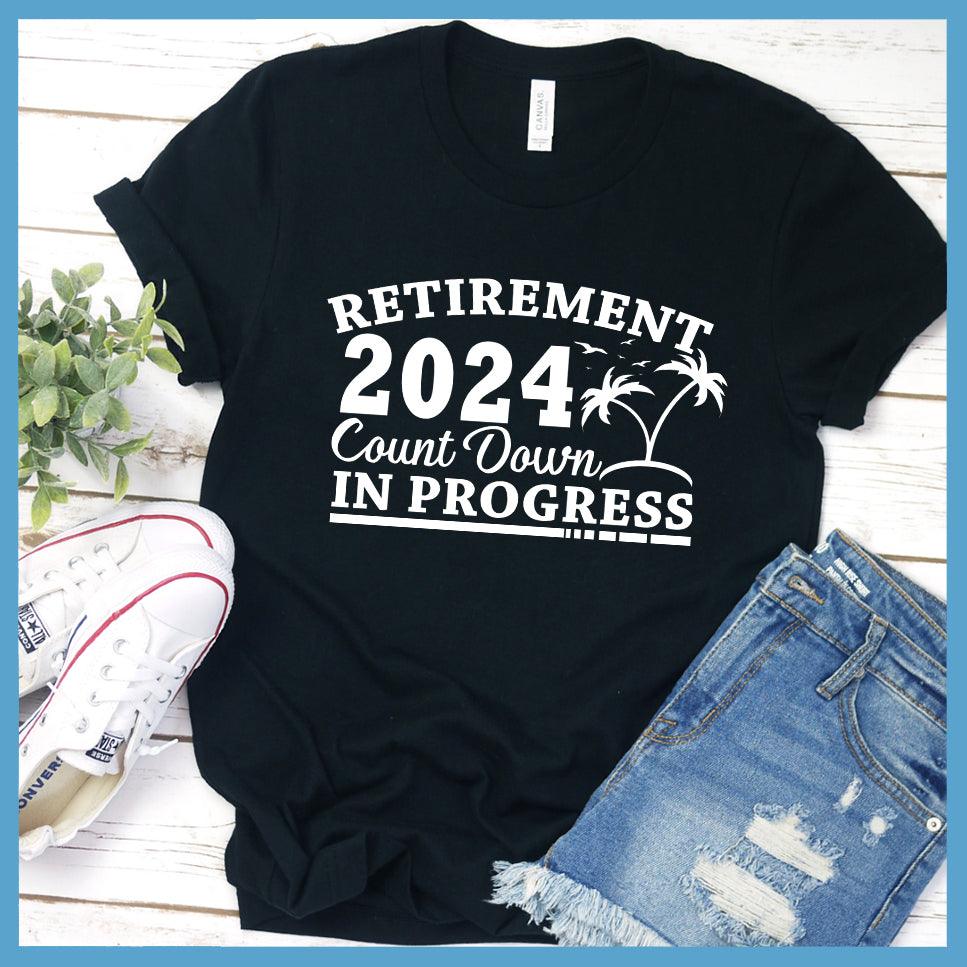 Retirement 2024 Countdown In Progress  T-Shirt