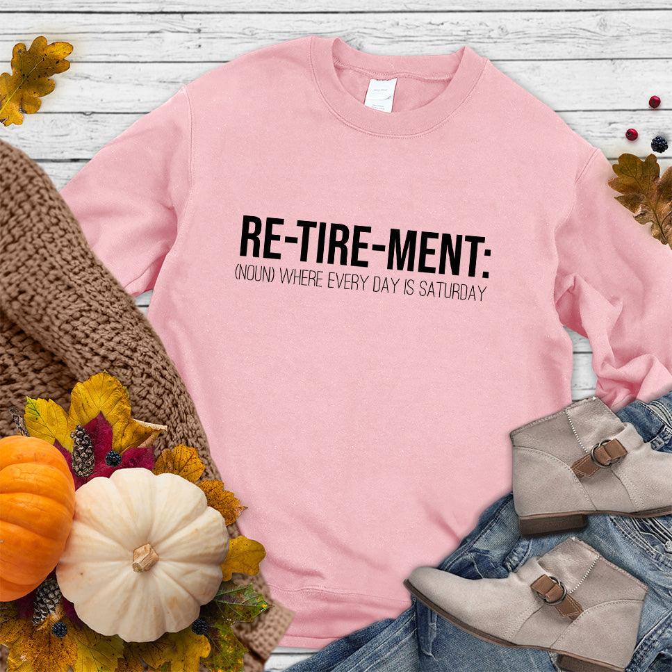 Retirement Noun Sweatshirt