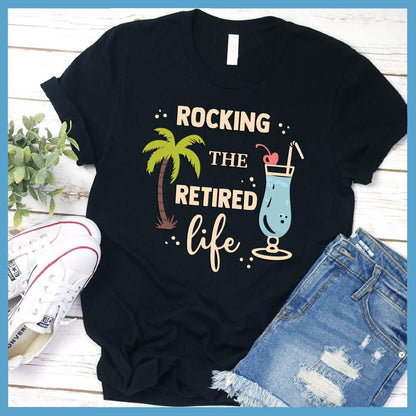 Rocking The Retired Life Colored Print T-Shirt
