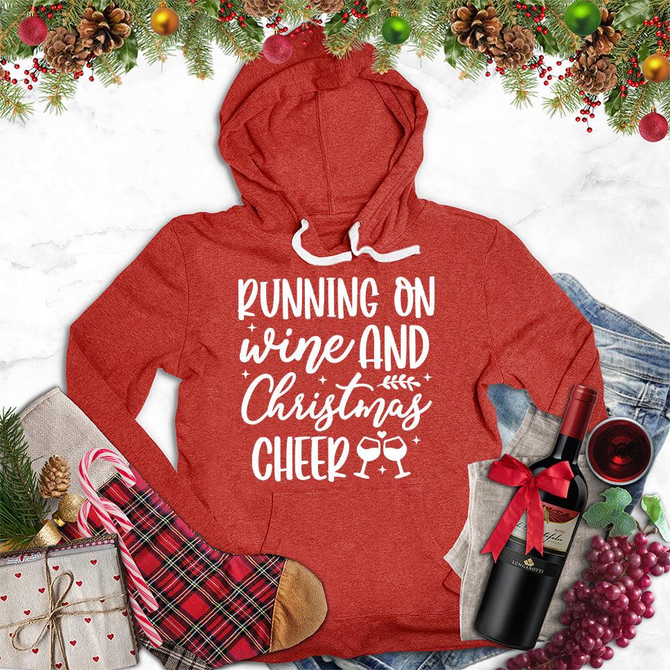 Running On Wine And Christmas Cheer Hoodie