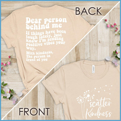 Dear Person Behind Me, Scatter Kindness Version 3 T-Shirt