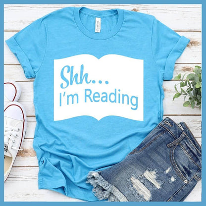 Shh I'm Reading T-Shirt