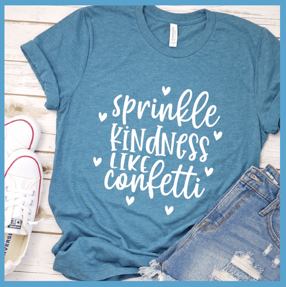 Sprinkle Kindness Like Confetti T-Shirt
