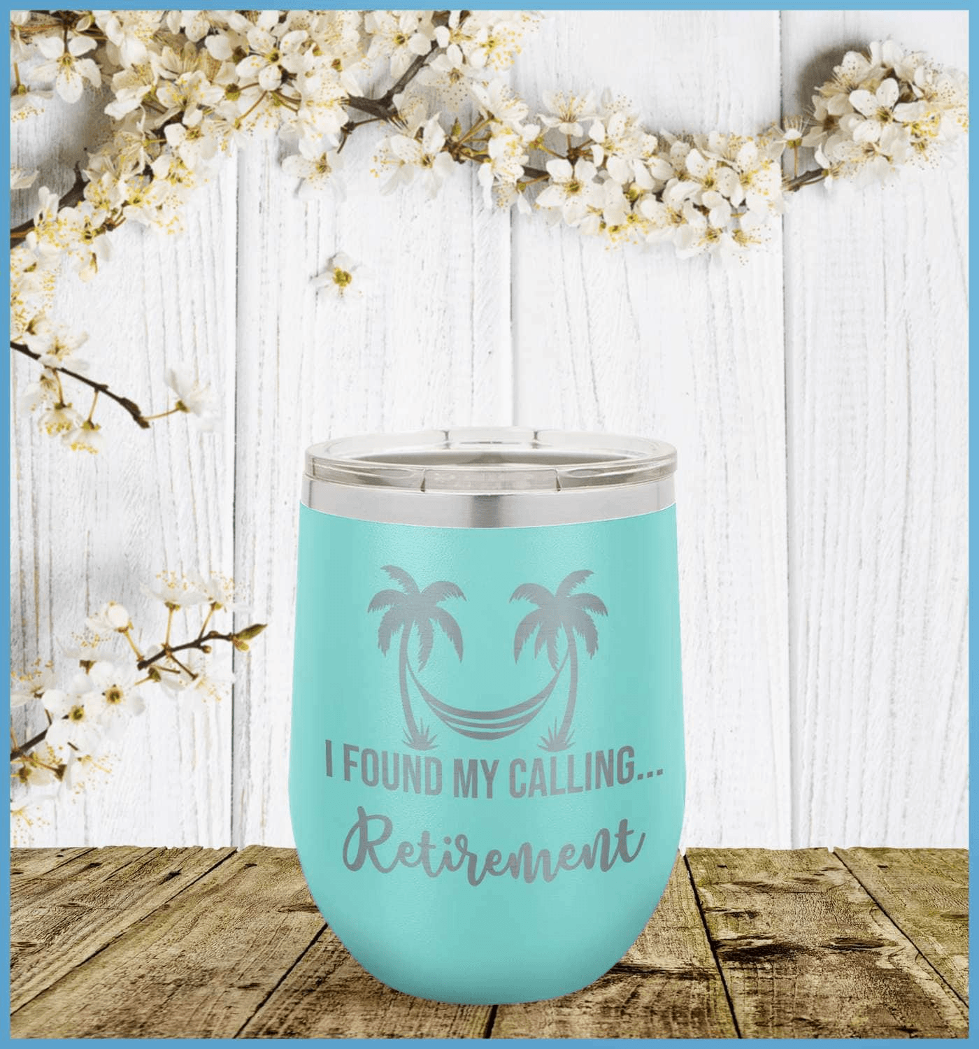 I Found My Calling... Retirement Tumbler