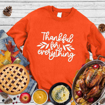 Thankful For Everything Sweatshirt