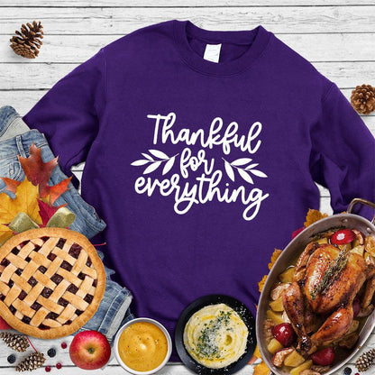 Thankful For Everything Sweatshirt