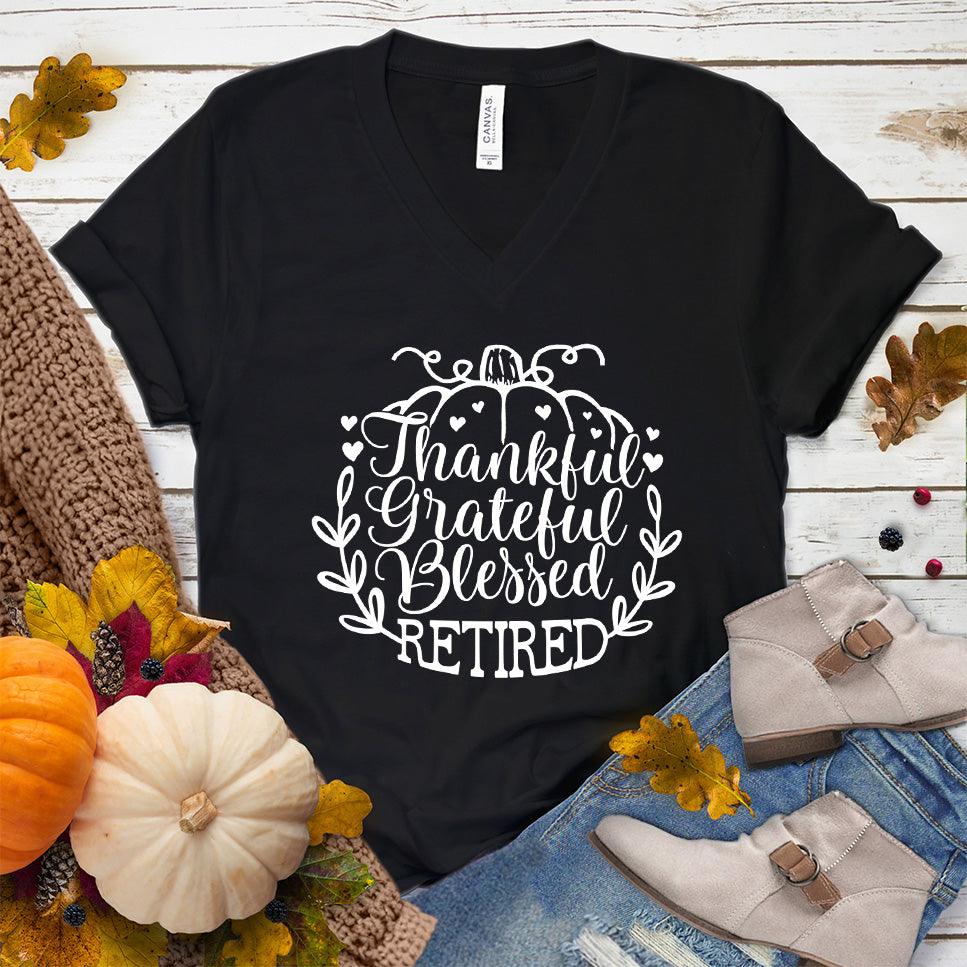 Thankful Grateful Blessed Retired V-Neck