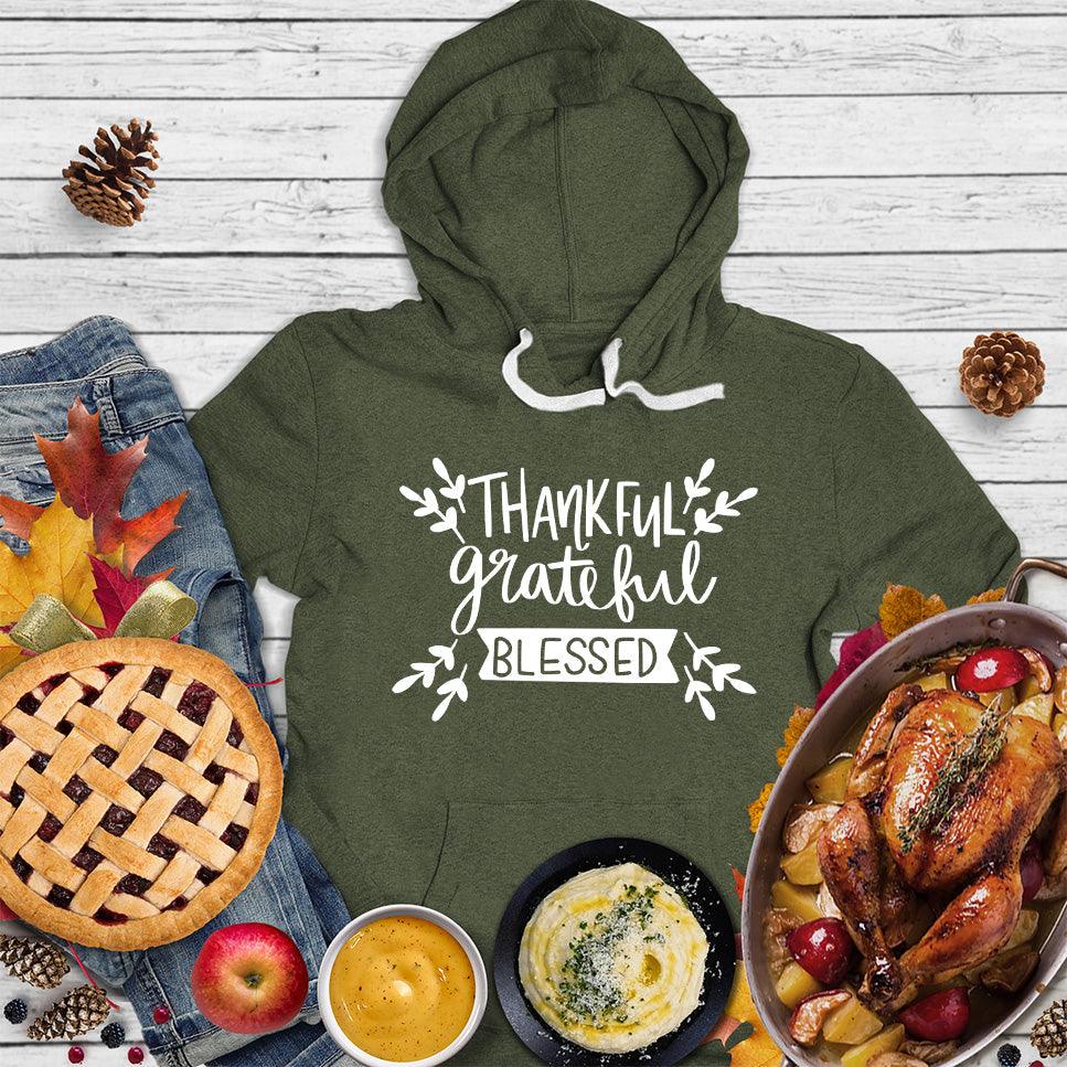 Thankful Grateful Blessed Hoodie