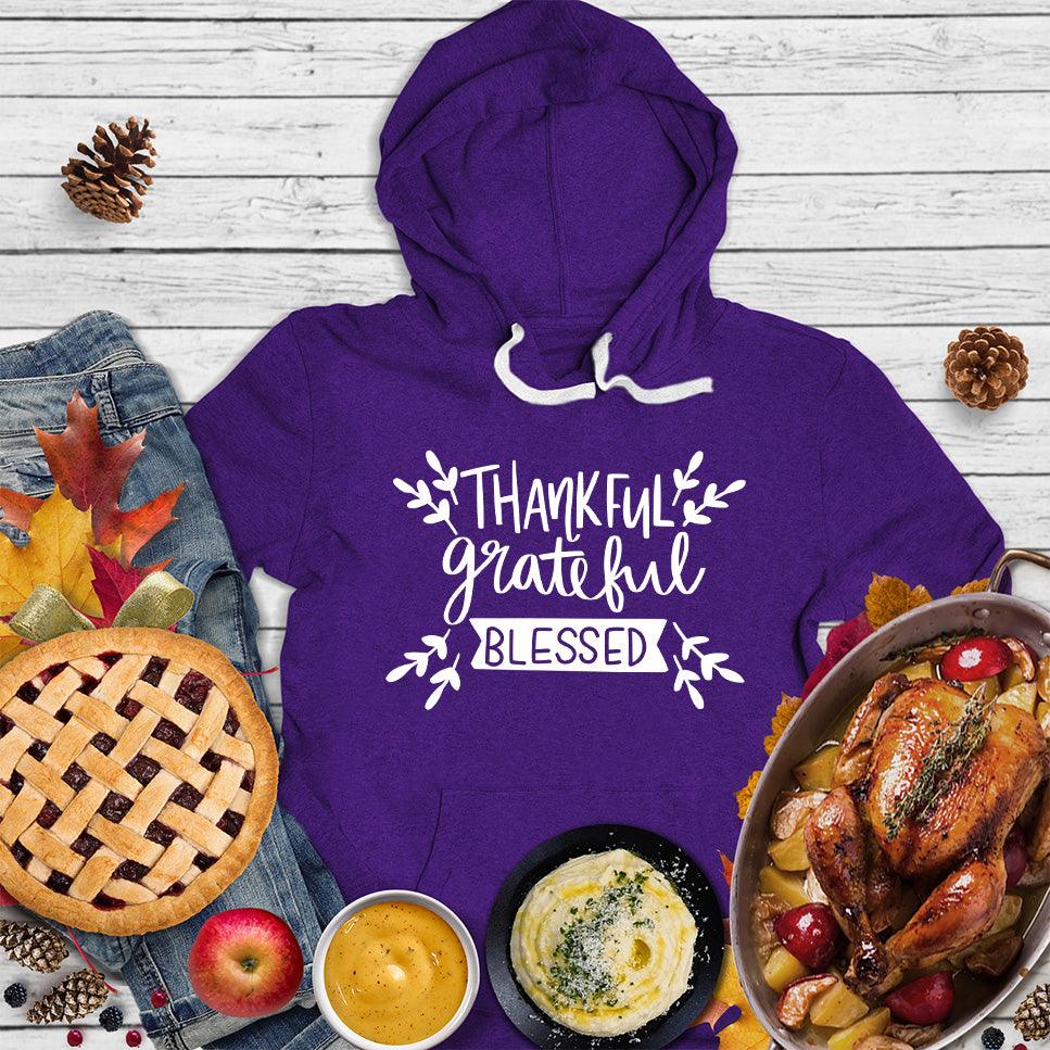 Thankful Grateful Blessed Hoodie