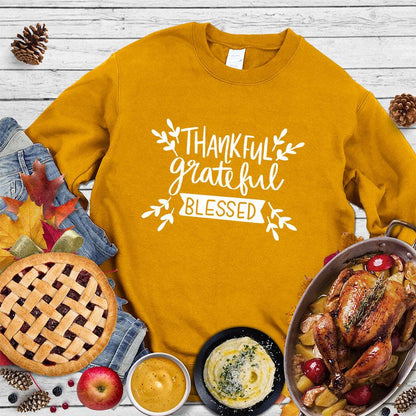 Thankful Grateful Blessed Sweatshirt