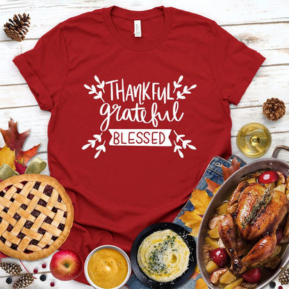 Thankful Grateful Blessed T-Shirt