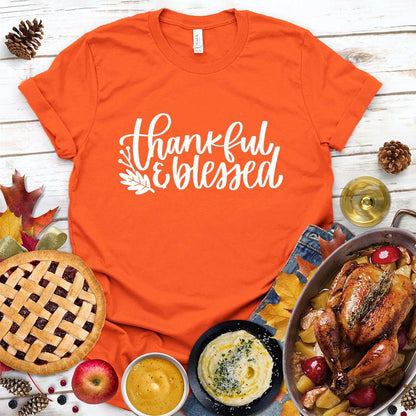 Thankful & Blessed T-Shirt