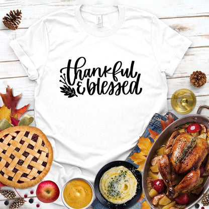 Thankful & Blessed T-Shirt