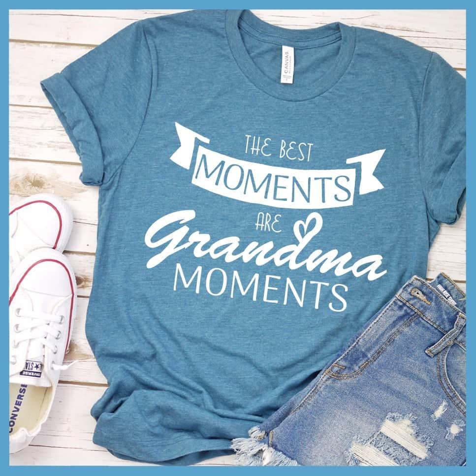 The Best Moments Are Grandma Moments T-Shirt
