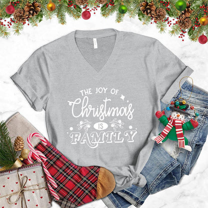 The Joy Of Christmas Is Family V-Neck