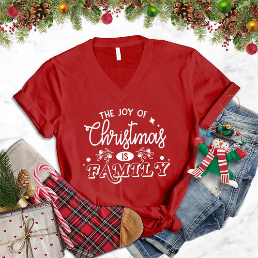 The Joy Of Christmas Is Family V-Neck