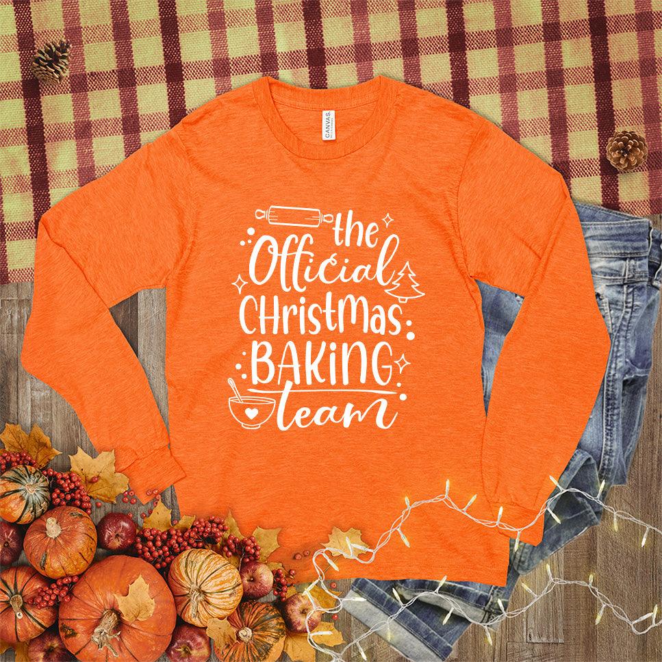 The Official Christmas Baking Team Long Sleeves