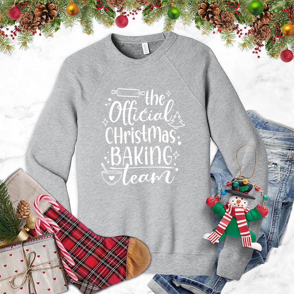 The Official Christmas Baking Team Sweatshirt