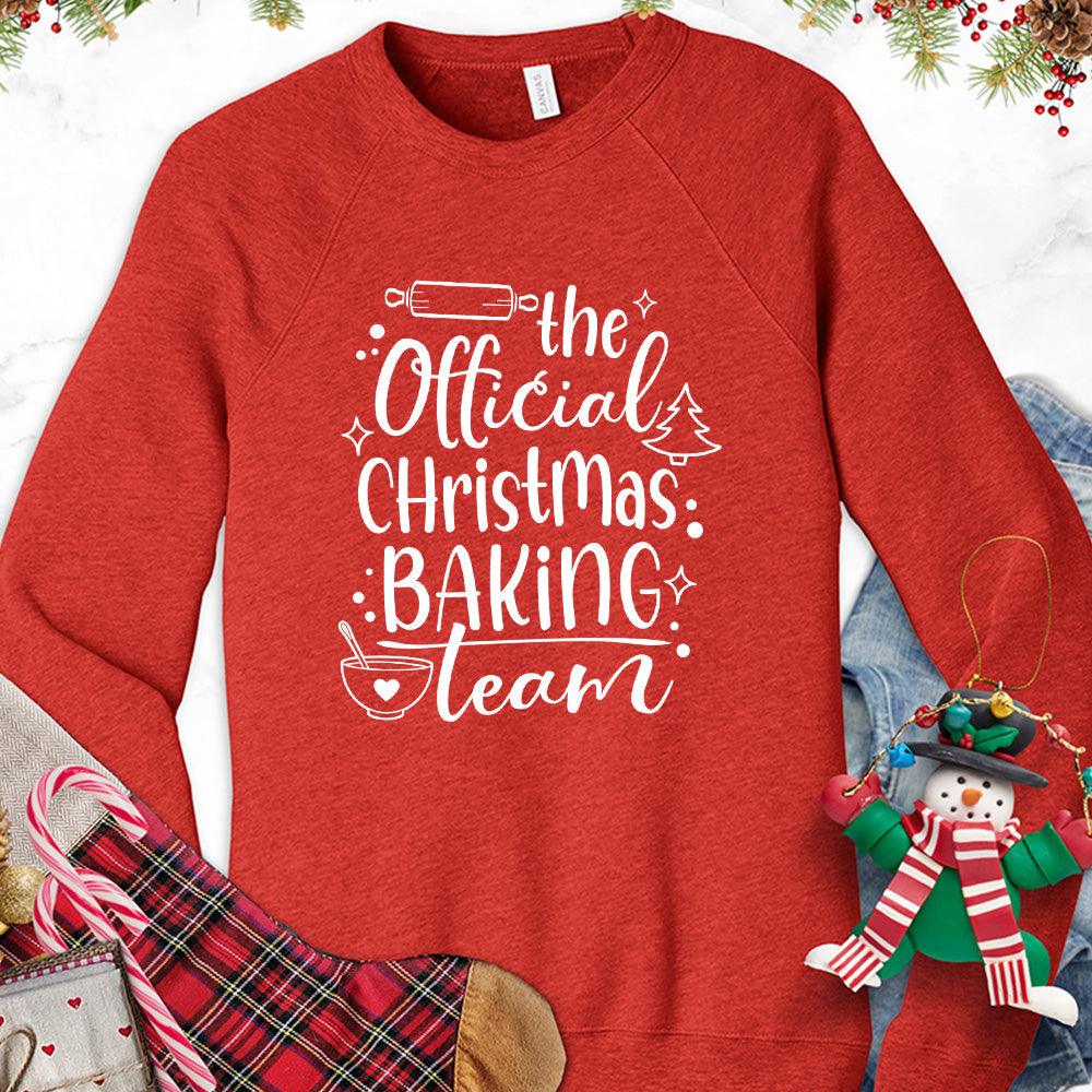 The Official Christmas Baking Team Sweatshirt