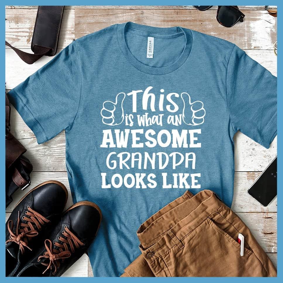 This Is What An Awesome Grandpa Looks Like T-Shirt