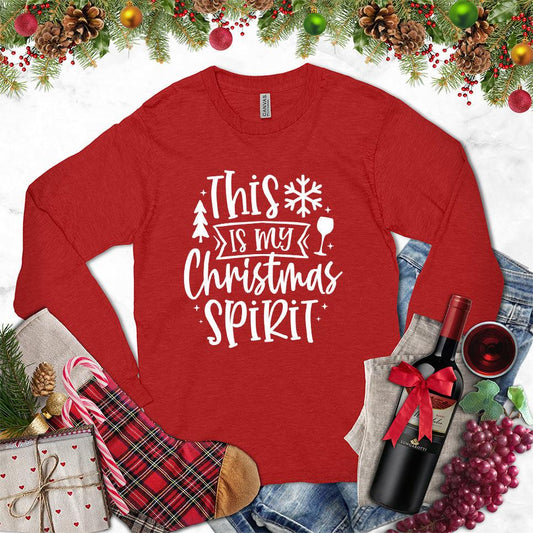 This Is My Christmas Spirit Long Sleeves