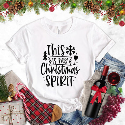 This Is My Christmas Spirit T-Shirt