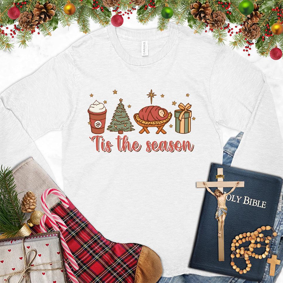 Tis The Season Christmas Colored Edition Long Sleeves