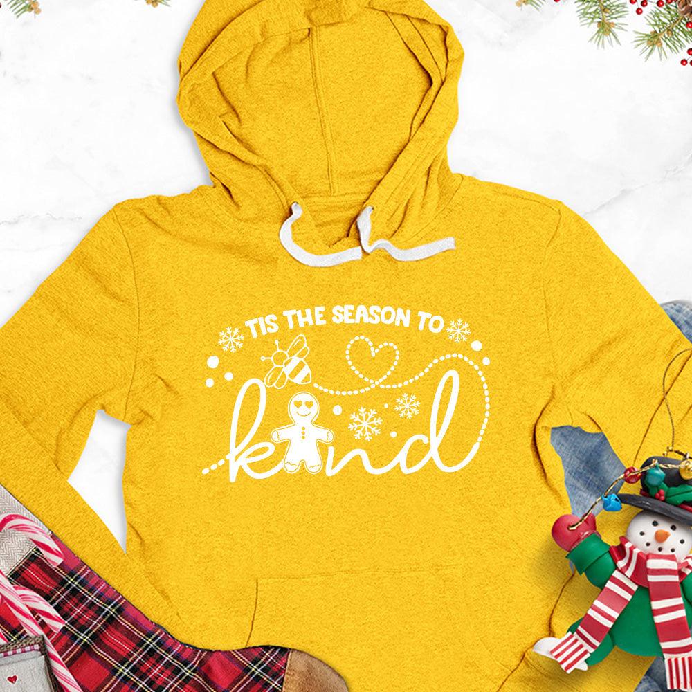 Tis The Season To Bee Kind Version 2 Hoodie