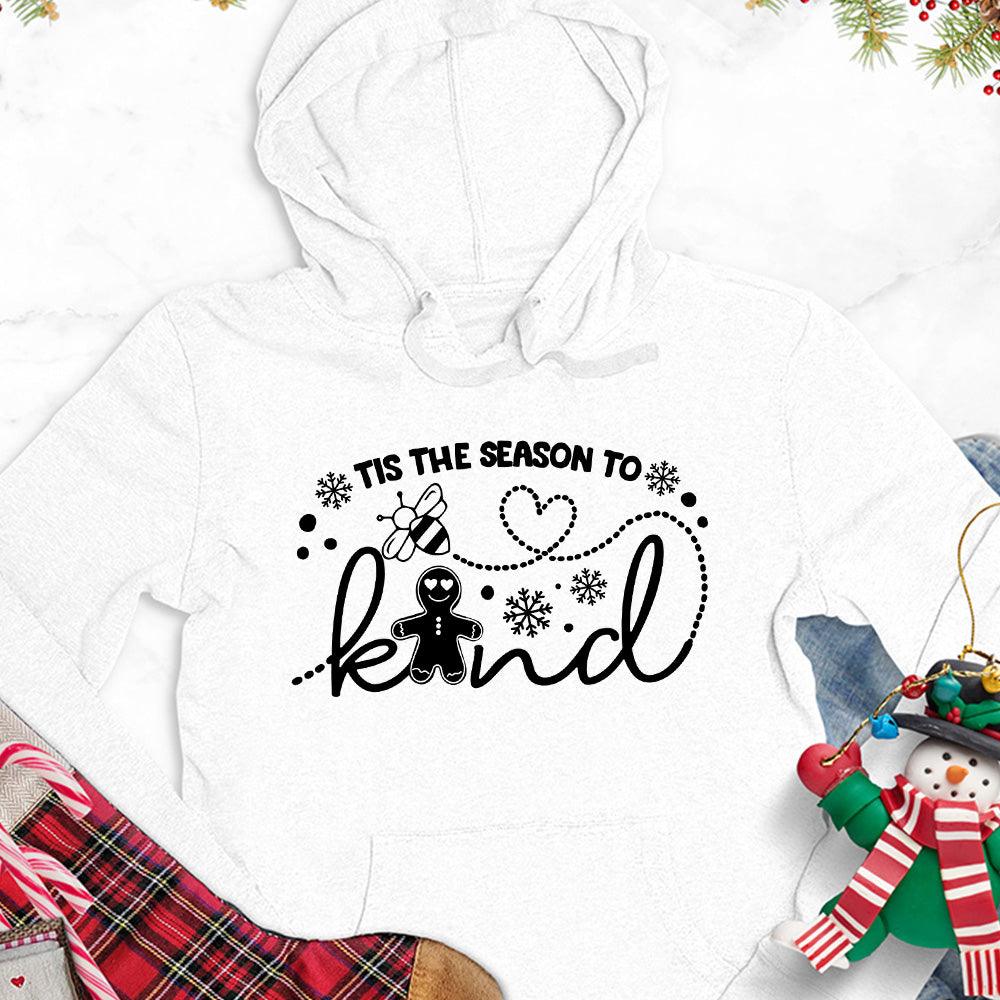 Tis The Season To Bee Kind Version 2 Hoodie