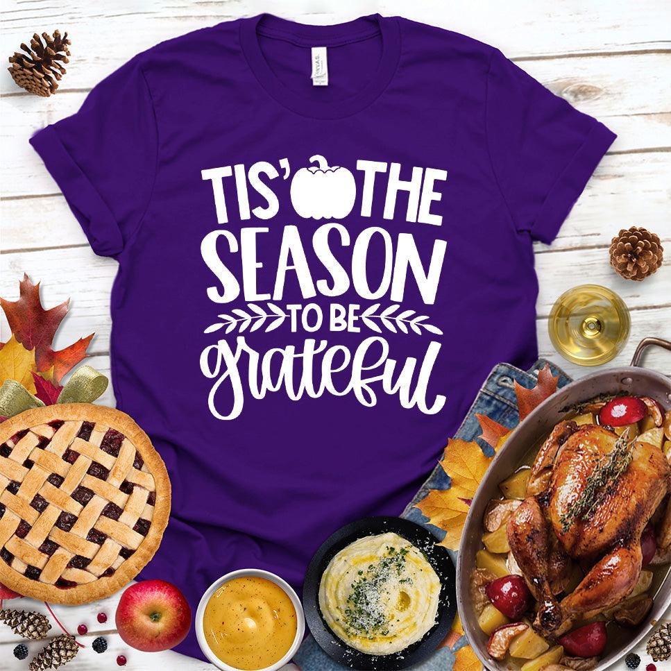 Tis' The Season To Be Grateful Version 2 T-Shirt