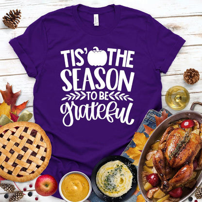 Tis' The Season To Be Grateful Version 2 T-Shirt