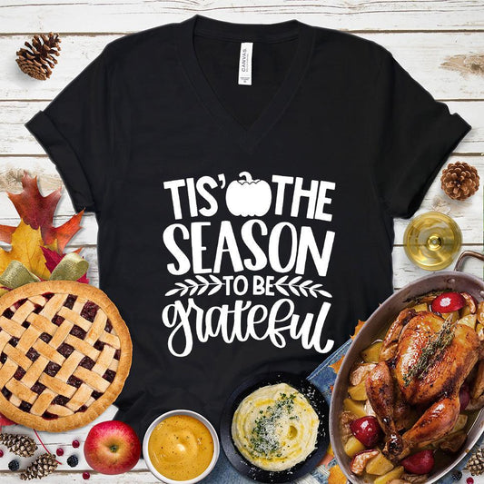 Tis' The Season To Be Grateful Version 2 V-Neck