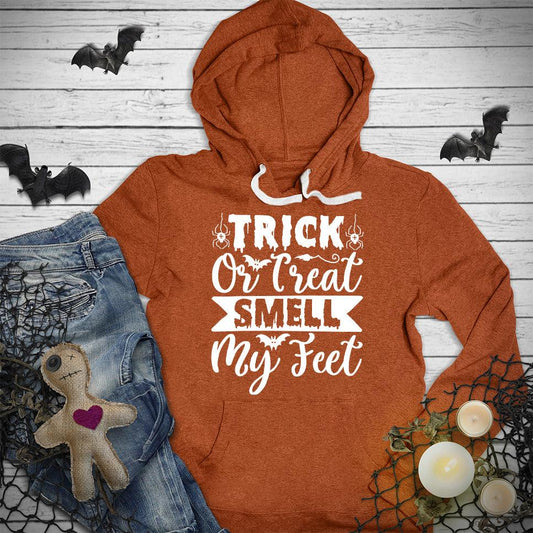 Trick Or Treat Smell My Feet Hoodie