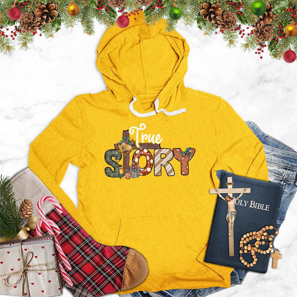 True Story Colored Edition Hoodie
