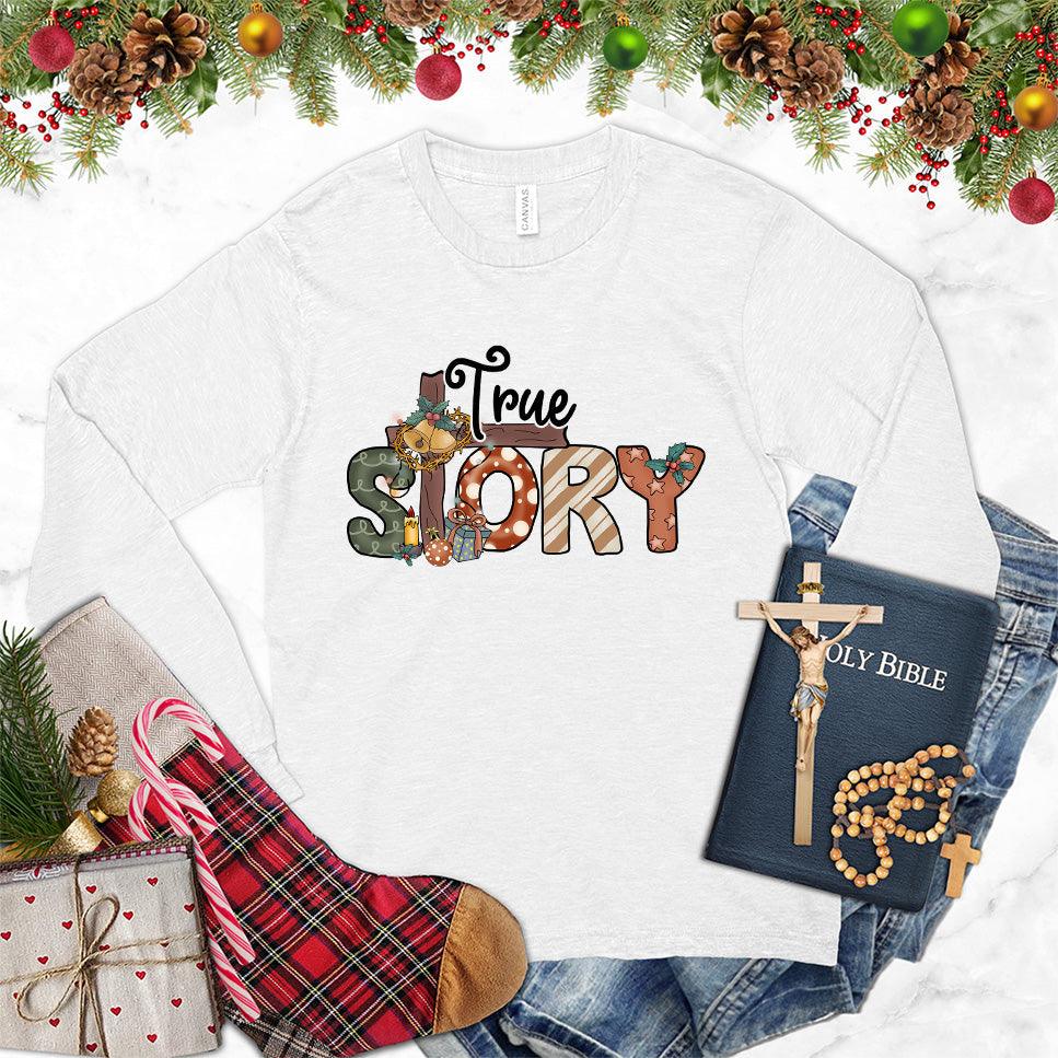 True Story Colored Edition Long Sleeves