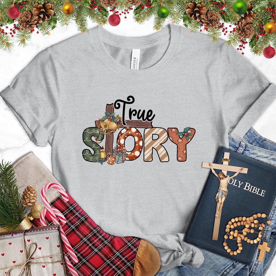 True Story Colored Edition T-Shirt