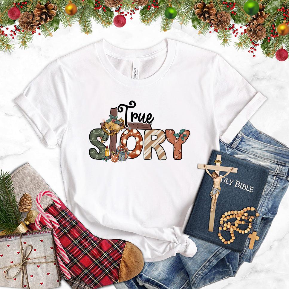 True Story Colored Edition T-Shirt