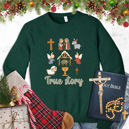True Story Version 3 Colored Edition Sweatshirt