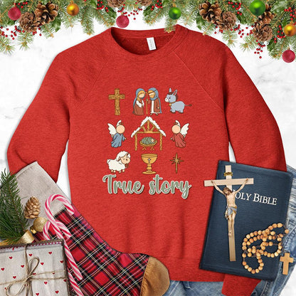 True Story Version 3 Colored Edition Sweatshirt