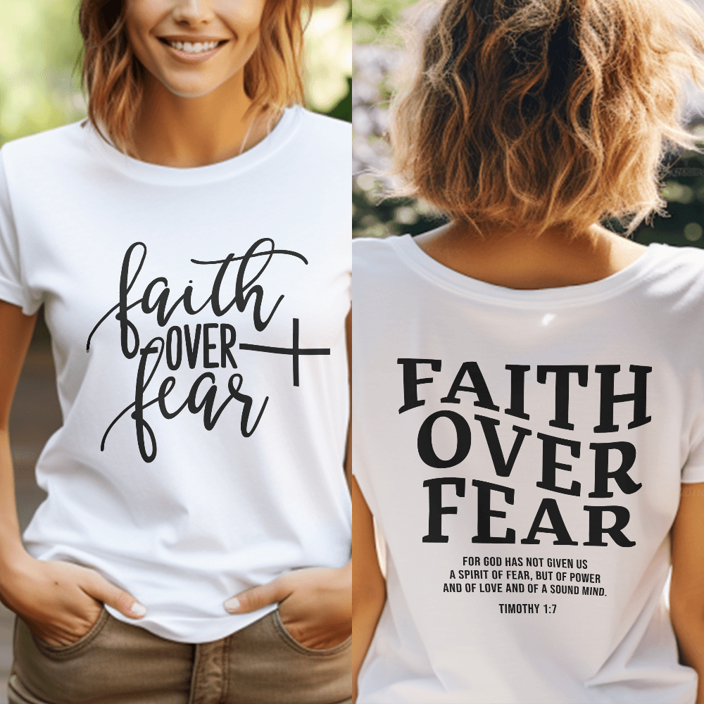 Faith Over Fear, Timothy 1:7 T-Shirt