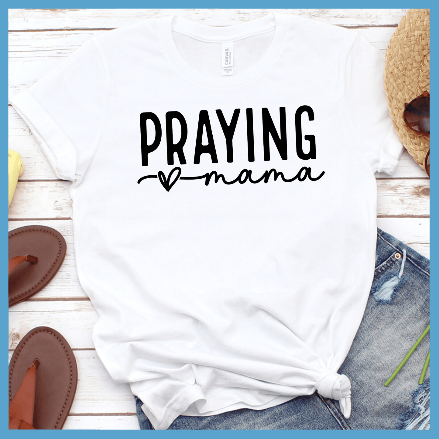 Praying Mama T-Shirt