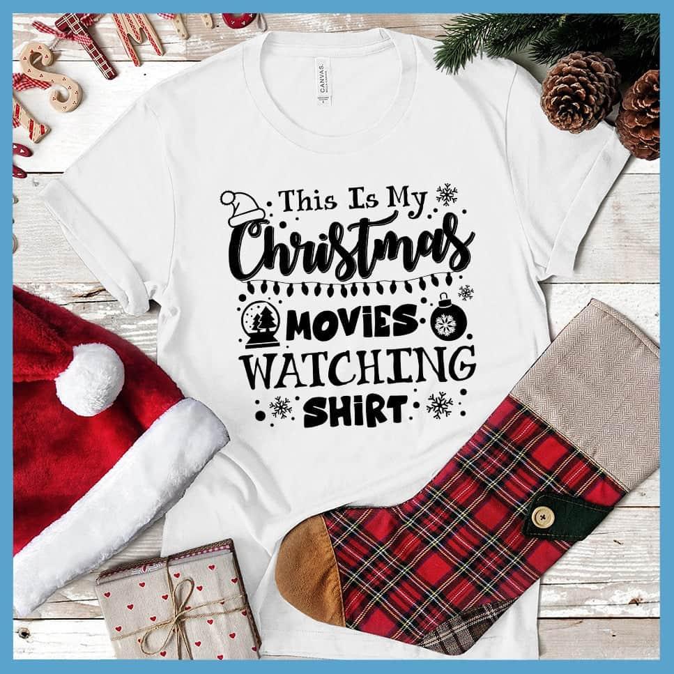 This Is My Christmas Movies Watching Shirt T-Shirt
