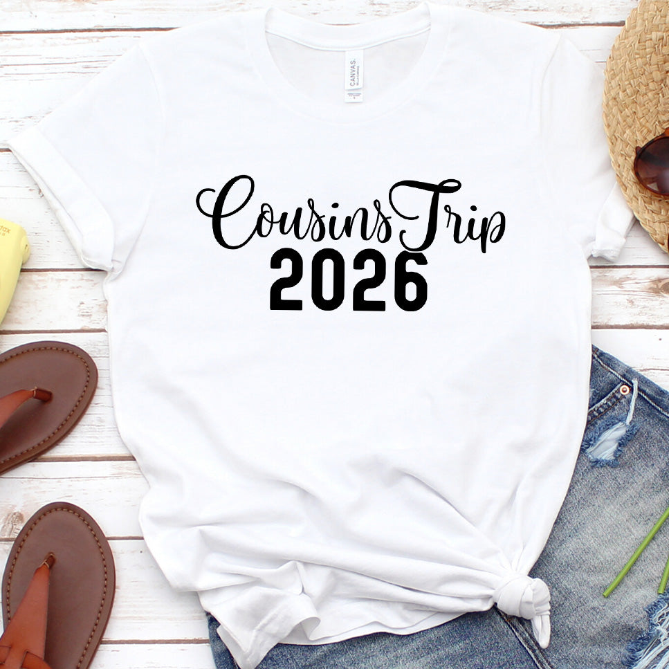 Cousins Trip 2026 T-Shirt