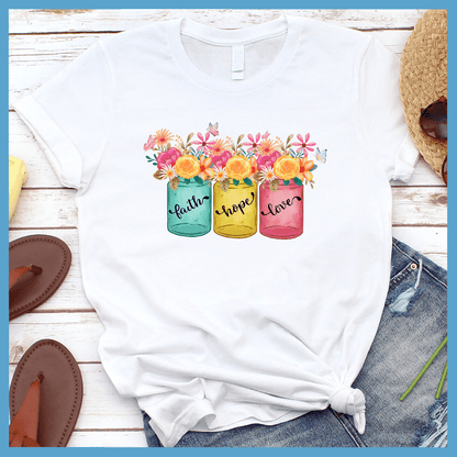 Faith Hope Love T-Shirt Floral Colored Edition