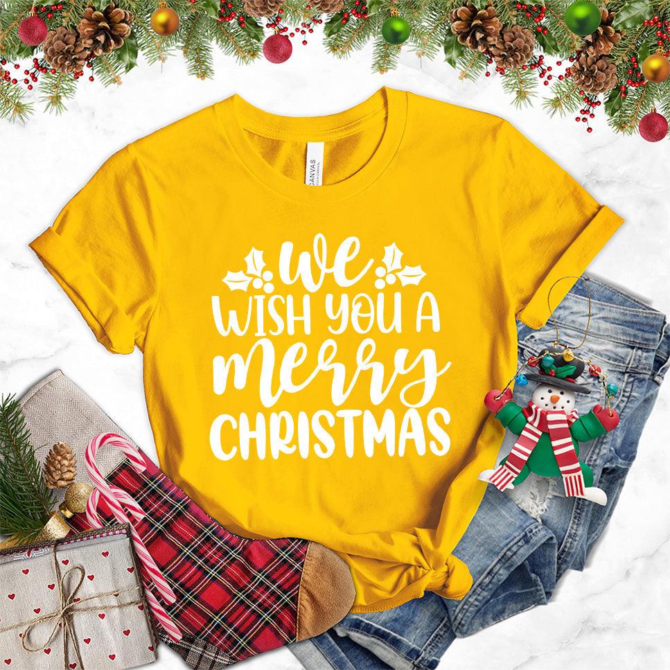 We Wish You A Merry Christmas T-Shirt