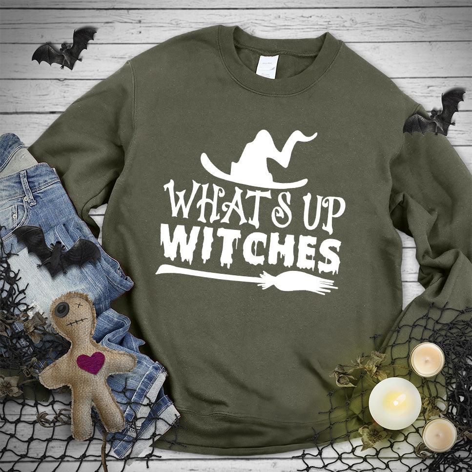 What's Up Witches Sweatshirt