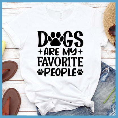 Dogs Are My Favorite People T-Shirt