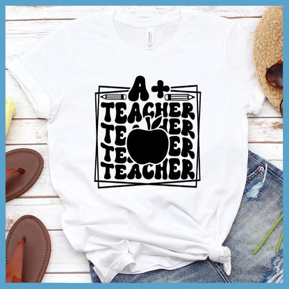 A+ Teacher T-Shirt