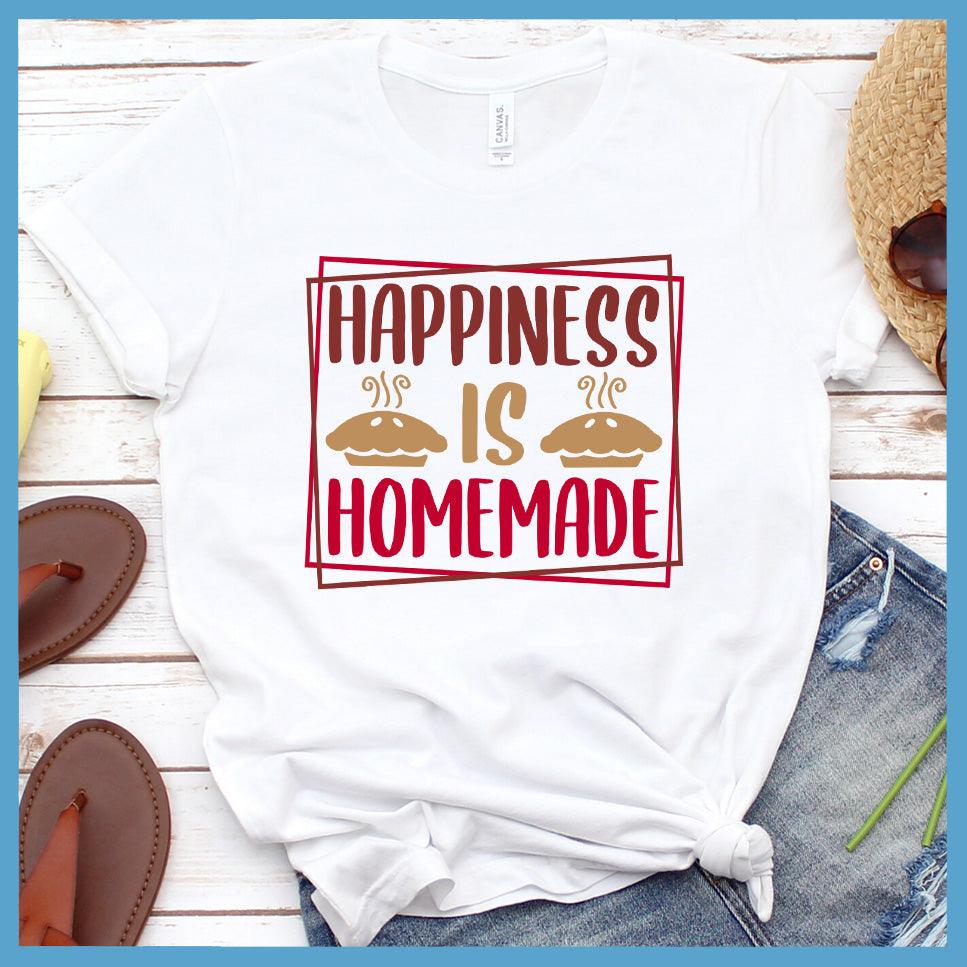 Happiness Is Homemade T-Shirt Colored Edition