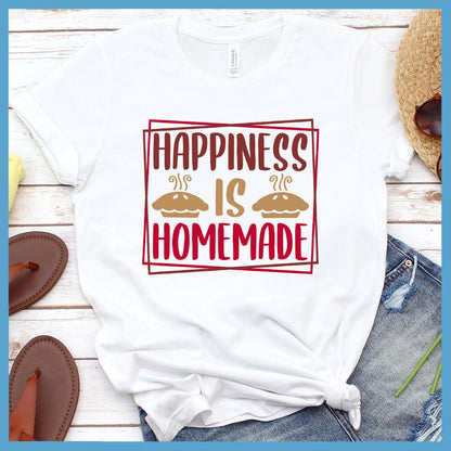 Happiness Is Homemade T-Shirt Colored Edition